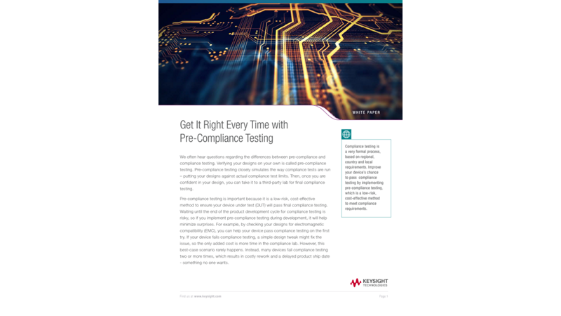 Get It Right Every Time with Pre-Compliance Testing
